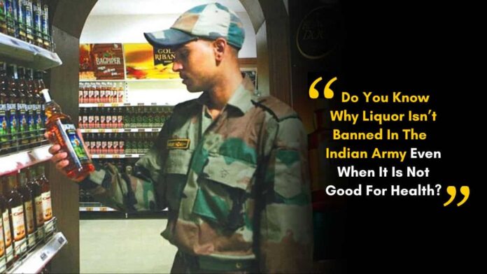 liquor, indian army, ban, army canteen