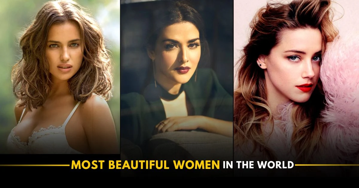 Most Beautiful Women: Countries With World’s Most Beautiful Women