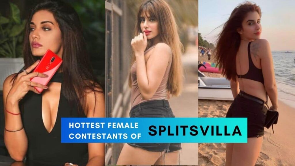 Hottest Female Contestants Of Splitsvilla 2023