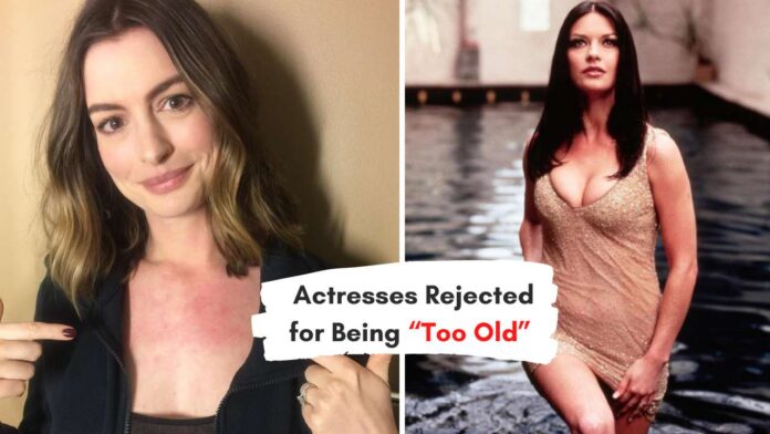 actresses-who-were-rejected-for-being-too-old