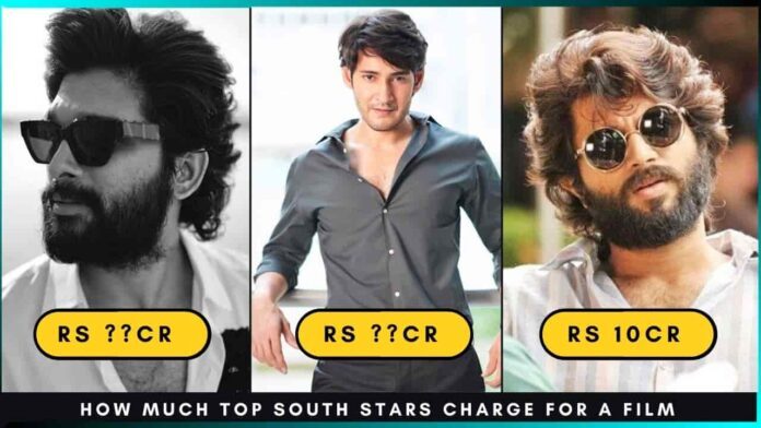 how-much-top-south-stars-charge-for-a-film