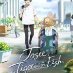 josee-the-tiger-and-the-fish-best-japanese-anime-movies