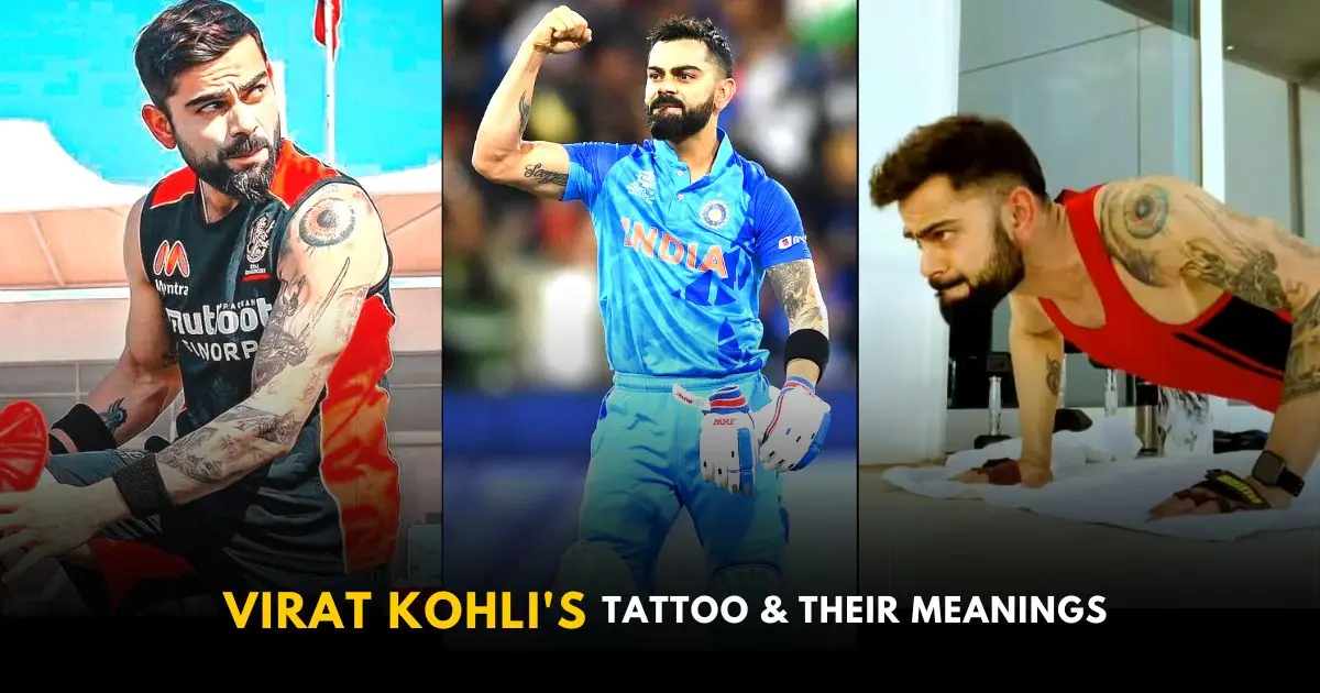 Virat Kohli’s Tattoo And Their Unique Meanings Explained