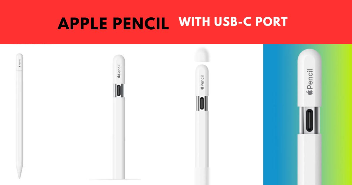 Apple Launches Pencil With USB-C Port At Rs 7900 In India