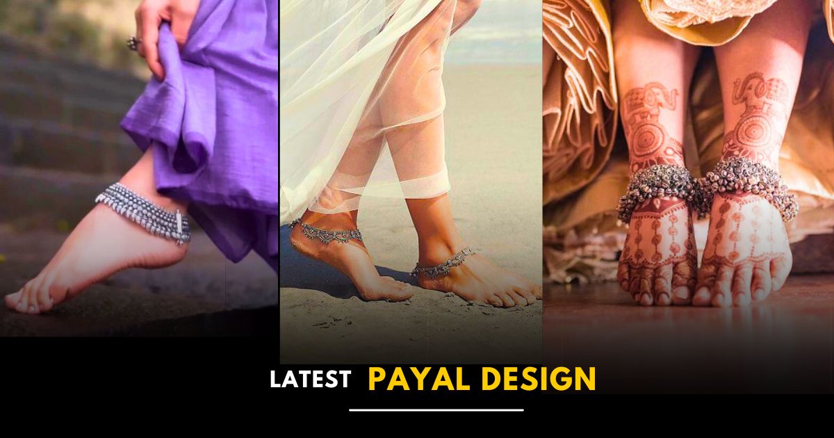 Payal Design: Latest Payal Design For Girls 2024, Payal Design Silver