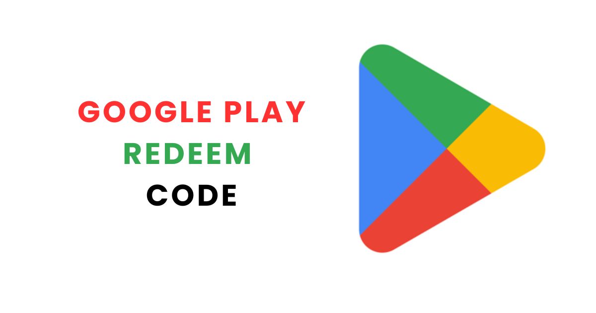 Google Play Redeem Code 23 April 2024 Google Play Gift Card (Rs 10, 30, 50, and 100)