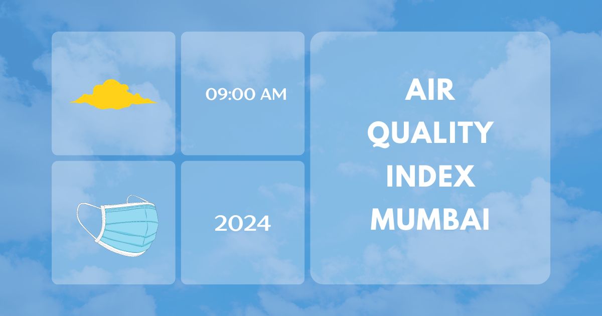 Air Quality Index Mumbai: Mumbai AQI Today