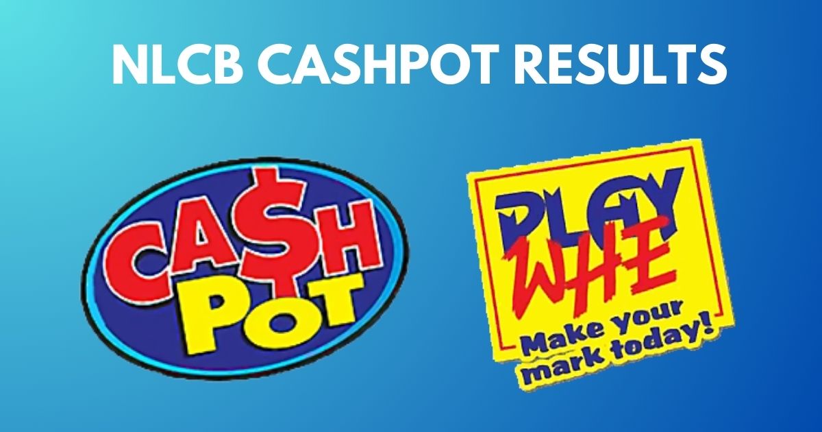 NLCB Cashpot Results Today For 22 March 2024