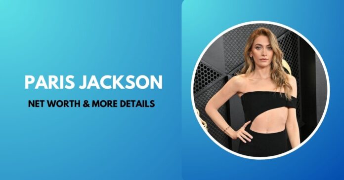 paris-jackson-net-worth