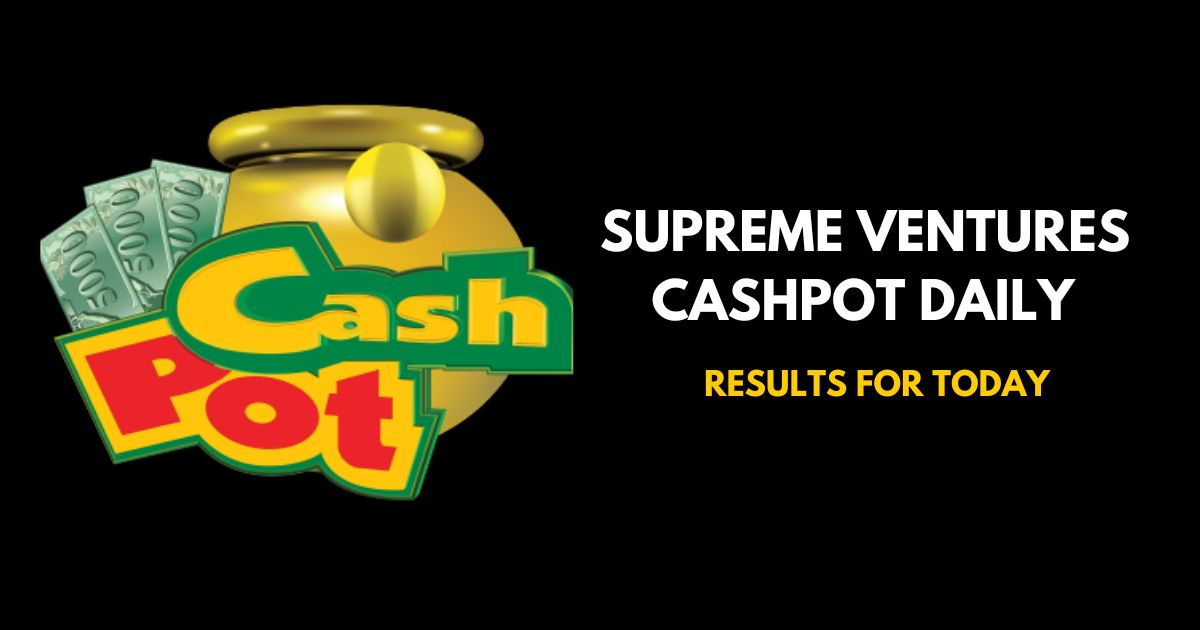 Supreme Ventures Cashpot Daily Results Today For 23 April 2024 Live
