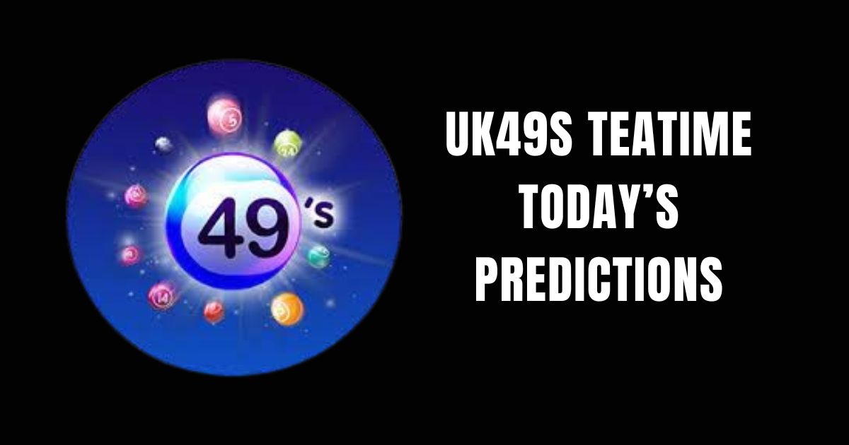 UK49s Teatime Predictions for Today- 20 February 2024 Booster Number