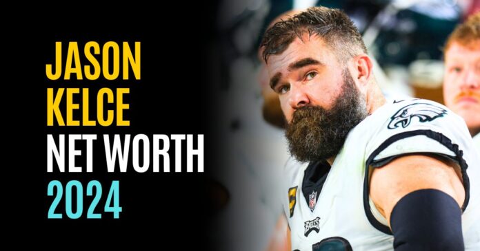 jason-kelce-net-worth-2024