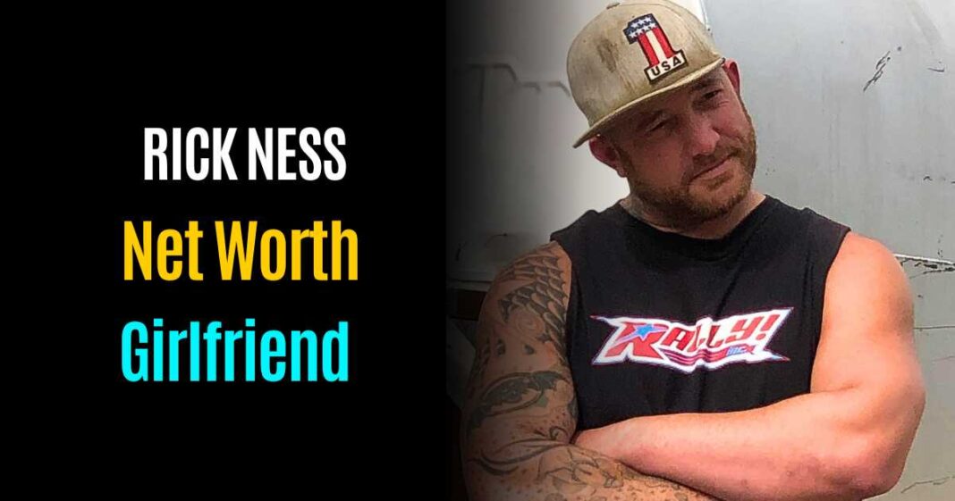Rick Ness Girlfriend, Rick Ness Gold Rush, Rick Ness Net Worth